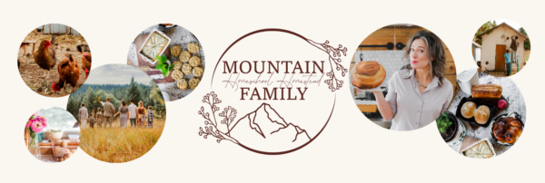 Mountain Homeschool Homestead Family